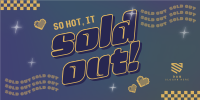 So Hot Sold Out Twitter Post Image Preview