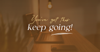 Keep Going Motivational Quote Facebook ad Image Preview