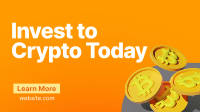 Invest to Crypto Facebook event cover Image Preview