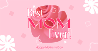 Best Mom Ever Facebook ad Image Preview