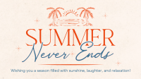 Summer Never Ends Video Image Preview