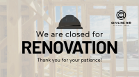 Closed for Renovation Video Design