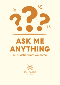 All Questions Are Welcome Poster Design