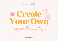 Create Your Own Opportunity Postcard Design