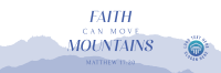 Faith Move Mountains Twitter Header Design