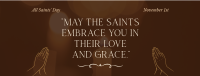 May Saints Hold You Facebook Cover Design