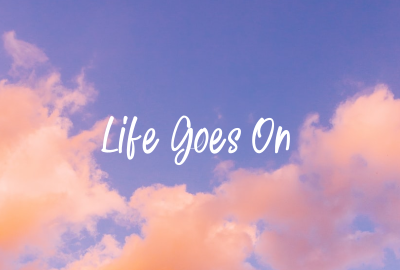 Life Goes On Pinterest board cover Image Preview