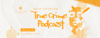 True Crime Podcast Facebook cover Image Preview