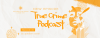 True Crime Podcast Facebook Cover Image Preview