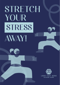 Stretch Your Stress Away Poster Image Preview