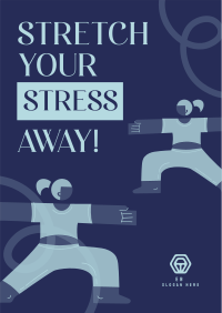 Stretch Your Stress Away Poster Image Preview