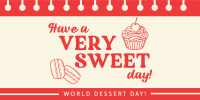 Sweet Dessert Day Twitter post Image Preview
