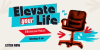 Elevate Life Podcast Twitter post Image Preview