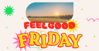 Feel Good Friday Facebook Ad Design
