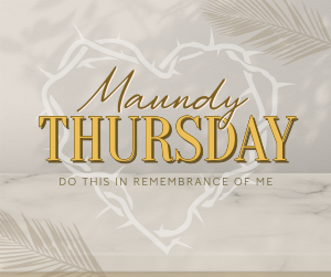 Minimalist Maundy Thursday Facebook post Image Preview