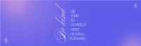 Be Kind To Yourself Twitter Header Design