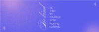 Be Kind To Yourself Twitter header (cover) Image Preview