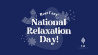 National Relaxation Day Greeting Animation Image Preview