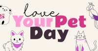 Love Your Pet Day Facebook ad Image Preview