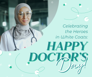 Celebrating Doctors Day Facebook post Image Preview
