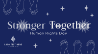 Stronger Together this Human Rights Day Facebook event cover Image Preview