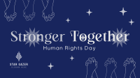 Stronger Together this Human Rights Day Facebook Event Cover Image Preview