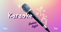 Karaoke Ladies Night Facebook ad Image Preview