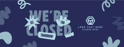 We're Closed Today Facebook cover Image Preview