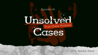 Unsolved Crime Podcast Video Image Preview