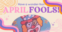 Groovy April Fools Greeting Facebook ad Image Preview