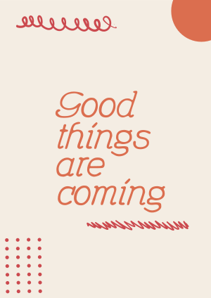 Good Things are Coming Flyer Image Preview