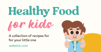 Healthy Recipes for Kids Facebook Ad Design
