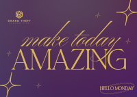 Make Today Amazing Postcard Image Preview