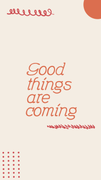 Good Things are Coming Facebook Story Design