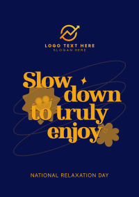 Slow Down & Enjoy Poster Image Preview
