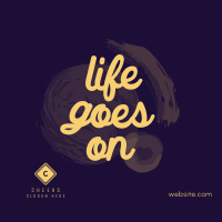 Life goes on Instagram post Image Preview