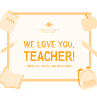 We Love You Teacher Instagram Post Design