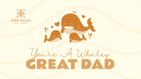 Whaley Great Dad Facebook Event Cover Image Preview