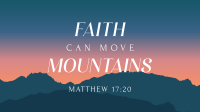 Faith Move Mountains Animation Image Preview