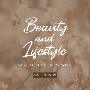 Beauty and Lifestyle Podcast Instagram post Image Preview