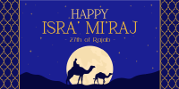 Celebrating Isra' Mi'raj Journey Twitter post Image Preview