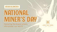 Happy National Miner's Day Video Image Preview