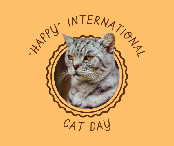 "Happy" Int'l Cat Day Facebook Post Design Image Preview