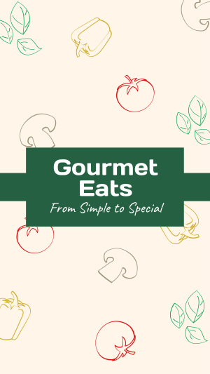 Gourmet Eats Instagram story