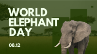 World Elephant Celebration Facebook event cover Image Preview