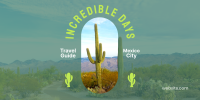 Incredible Days In Mexico Twitter post Image Preview