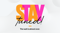 Simplistic Stay Tuned Video Image Preview