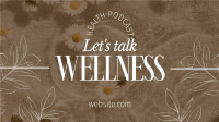 Wellness Podcast Facebook Event Cover Design