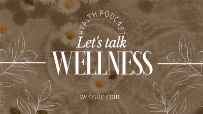 Wellness Podcast Facebook event cover Image Preview