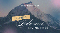 Living Balanced & Free Video Image Preview